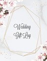Wedding Gift Log - Amy Newton - 9781649442079