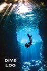 Dive Log - Amy Newton - 9781649442932