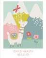 Child Health Record - Amy Newton - 9781649443281