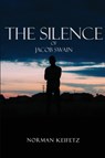 The Silence of Jacob Swain - Norman Keifetz - 9781649453754