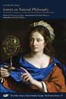Letters on Natural Philosophy – The Scientific Correspondence of a Sixteenth–Century Pharmacist, with Related Texts - Camilla Erculiani ; Eleonora Carinci ; Hannah Marcus ; Paula Findlen - 9781649590022