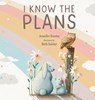I Know the Plans - Jennifer Bosma ; Beth Snider - 9781649602077