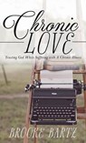 Chronic Love - Brooke Bartz - 9781649602701