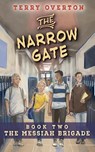 The Narrow Gate - Terry Overton - 9781649606006