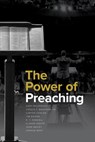 The Power of Preaching - Wilkerson ; Joshua West ; Baucham - 9781649606358