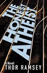 The Honest Atheist - Thor Ramsey - 9781649606457