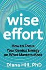 Wise Effort - Diana Hill - 9781649633361