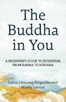 The Buddha in You - Lama Lhanang Rinpoche ; Mordy Levine - 9781649633798