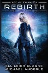 Rebirth - Ell Leigh Clarke ; Michael Anderle - 9781649717955