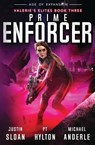 Prime Enforcer - Justin Sloan ; P T Hylton ; Michael Anderle - 9781649718235