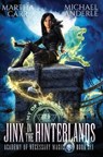 Jinx in the Hinterlands - Martha Carr ; Michael Anderle - 9781649718679