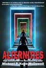 Alternities - Michael P. Kube McDowell - 9781649730732