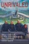 Unrivaled - Lois Mcmaster Bujold ; Joe Haldeman ; Nancy Kress - 9781649731760