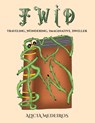 TWID – Traveling, Wondering, Imaginative, Dweller - Alicia Medeiros - 9781649799937