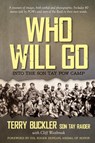 Who Will Go - Terry Buckler ; Cliff Westbrook - 9781649901507