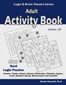 Adult Activity Book: 500 Hard Logic Puzzles (Sudoku, Tridoku, Masyu, Hakyuu, Battleships, Fillomino, Suguru, Creek, Numbrix, Binary, Minesweeper and F - Khalid Alzamili - 9781650102511