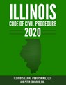 Illinois Code of Civil Procedure 2020 - Peter Edwards Esq - 9781656111586