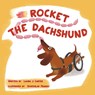 Rocket the Dachshund - Laura J Carter - 9781659991840