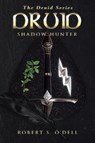 Druid - Robert S O'Dell - 9781662429545