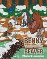 Benny the Not So Busy Beaver - Robert Lawrence - 9781662458873