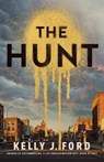 The Hunt - Kelly J. Ford - 9781662500107