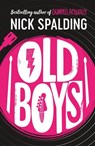 Old Boys - Nick Spalding - 9781662507281