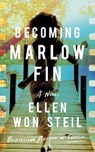 Becoming Marlow Fin - Ellen Won Steil - 9781662512124