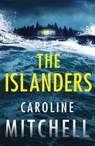 The Islanders - Caroline Mitchell - 9781662513053