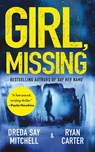 Girl, Missing - Dreda Say Mitchell ; Ryan Carter - 9781662515590