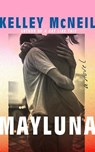 Mayluna - Kelley McNeil - 9781662516115