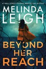 Beyond Her Reach - Melinda Leigh - 9781662516986