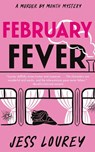 February Fever - Jess Lourey - 9781662519413