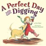 A Perfect Day for Digging - Cari Best - 9781662524196
