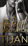 A Hateful Negotiation - Tijan - 9781662524868