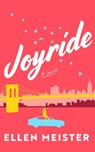 Joyride - Ellen Meister - 9781662529108