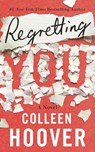 Regretting You - Colleen Hoover - 9781662535642