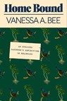 Home Bound - Vanessa A. Bee - 9781662601330