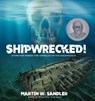 Shipwrecked! - Martin W. Sandler - 9781662602047