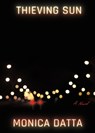 Thieving Sun - Monica Datta - 9781662602573