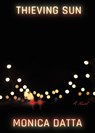 Thieving Sun - Monica Datta - 9781662602573
