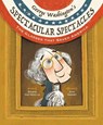 George Washington's Spectacular Spectacles: The Glasses That Saved America - Selene Castrovilla - 9781662680434