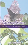 Remembrance - A K Wilson - 9781662821516