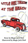 Little Red Truck at the Beach - Magic Jack Noel - 9781662821929