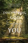 Discovering God Enjoys You - Bill Burkhardt - 9781662852329