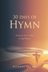 30 days of Hymn - Bethany Barton - 9781662857126