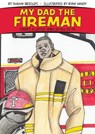 My Dad the Fireman - Shawn Bridges - 9781662894213