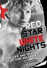 Red Star White Nights - Joel Lobenthal ; Lisa Whitaker - 9781662905391