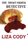 The Short-Order Detective - Liza Cody - 9781662950629