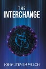 Welch, J: Interchange - John Steven Welch - 9781662956676