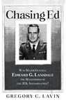 Chasing Ed - Gregory C. Lavin - 9781662958786